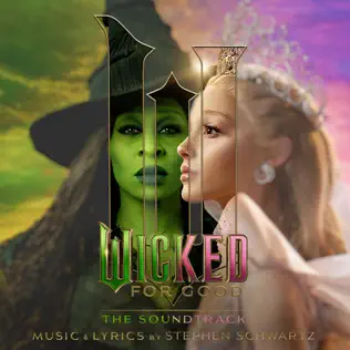 Wicked Movie Cast, Cynthia Erivo & Ariana Grande Wicked The Soundtrack